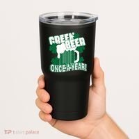 Green Beer Once A Year St Patrick's Day Tumbler thumb 2