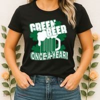 Green Beer Once A Year St Patrick's Day Women's T-Shirt thumb 2