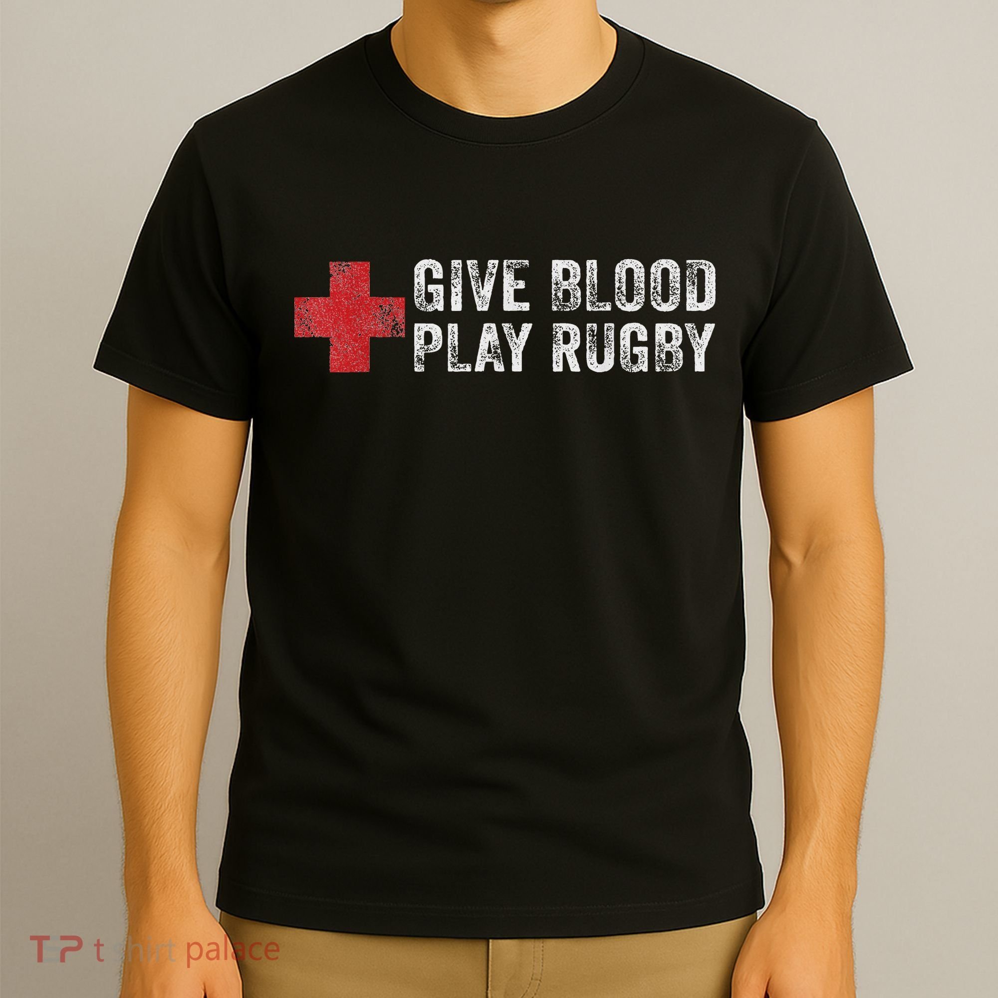 Give Blood Play Rugby Player Funny Rugger League Union T-Shirt