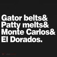 Gator Belts & Patty Melts & Monte Carlos & El Dorados Sweatshirt thumb 3