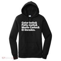 Gator Belts & Patty Melts & Monte Carlos & El Dorados Women's Hoodie thumb 0