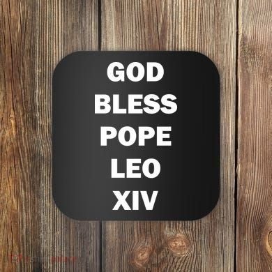 God Bless Pope Leo XIV Coaster