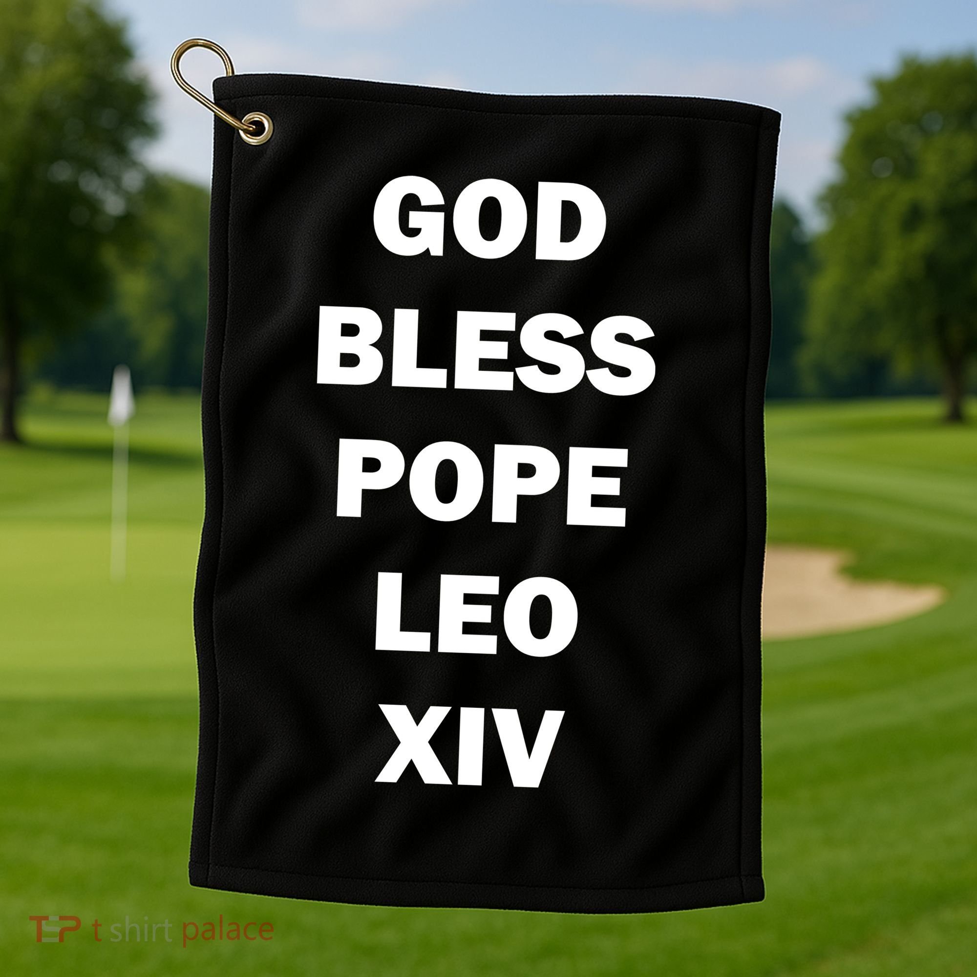 God Bless Pope Leo XIV Golf Towel