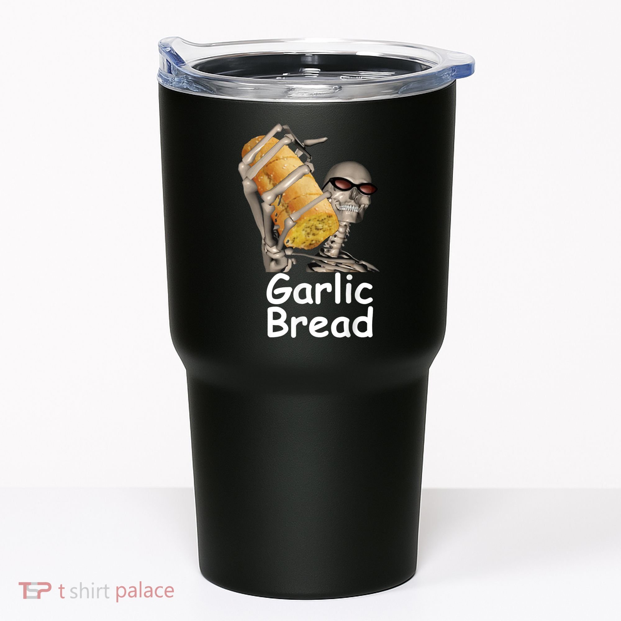 Garlic Bread Skeleton Funny Tees Tumbler