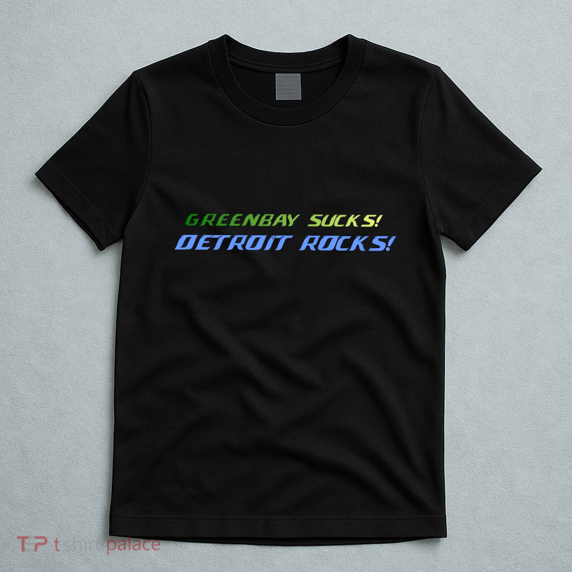 Green Bay Sucks Detroit Rocks T-Shirt