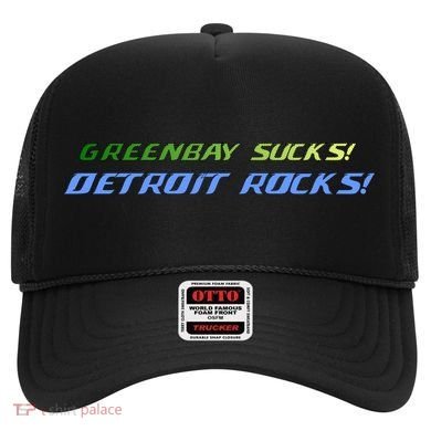 Green Bay Sucks Detroit Rocks Hat