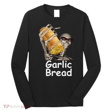 Garlic Bread Skeleton Long Sleeve Shirt