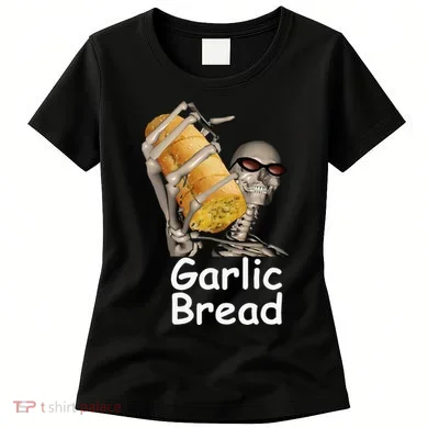 Garlic Bread Skeleton Women's T-Shirt
