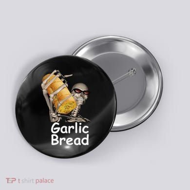Garlic Bread Skeleton Funny Button