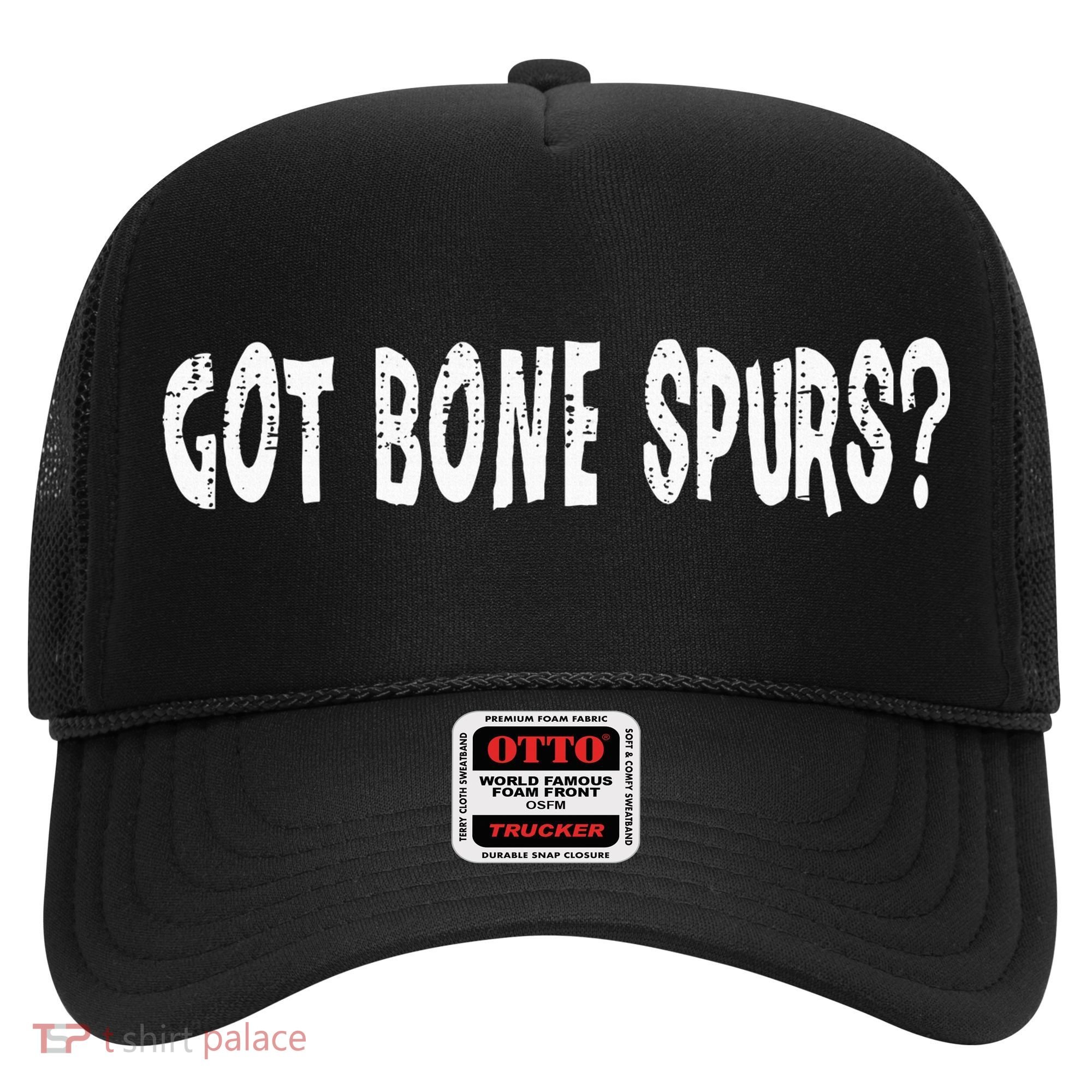 Got Bone Spurs Funny Anti Trump Military Veteran Hat