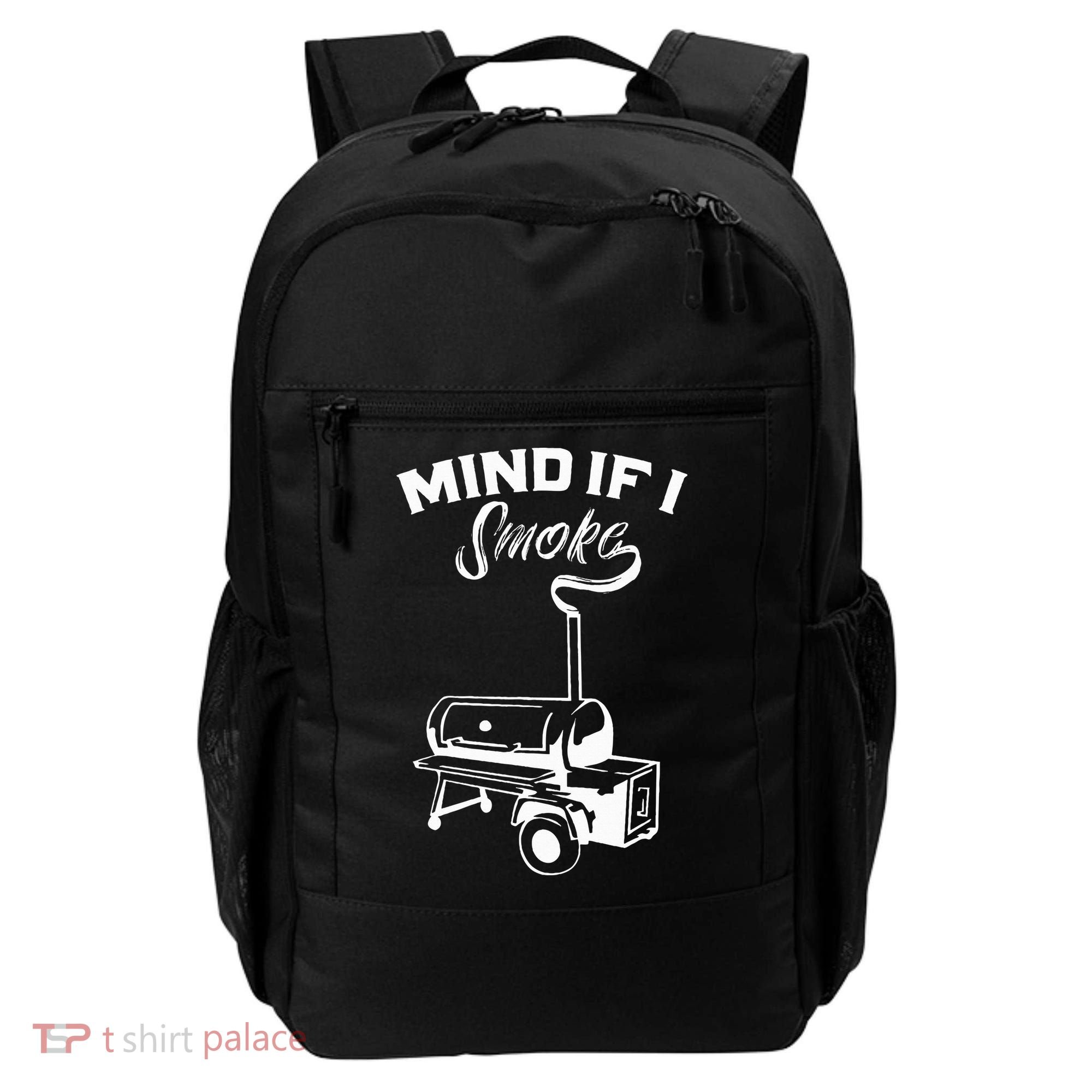 Grilling Bbq Smoker Food Lover Grill Mind If I Smoke Gift Backpack