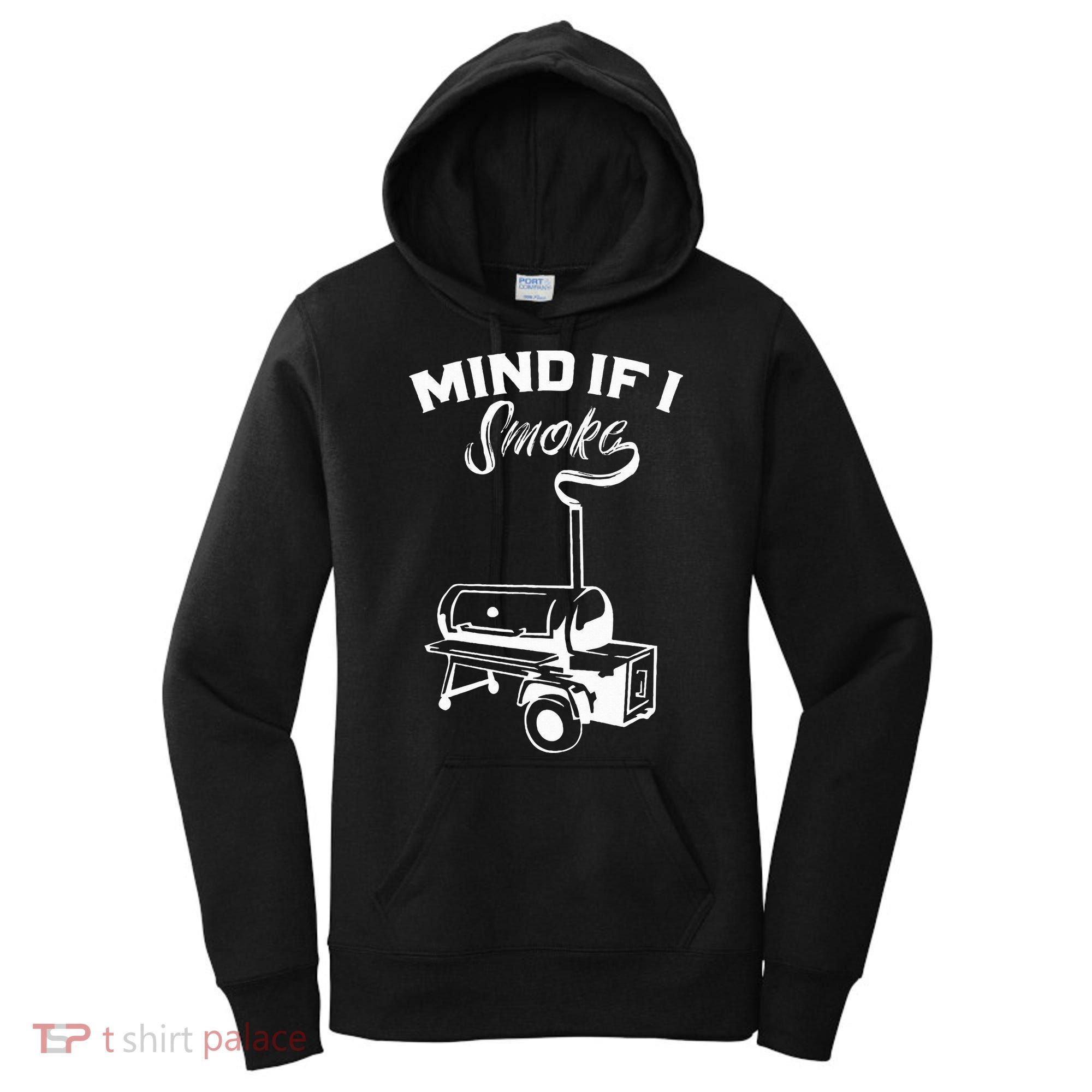 Grilling Bbq Smoker Food Lover Grill Mind If I Smoke Gift Women's Hoodie