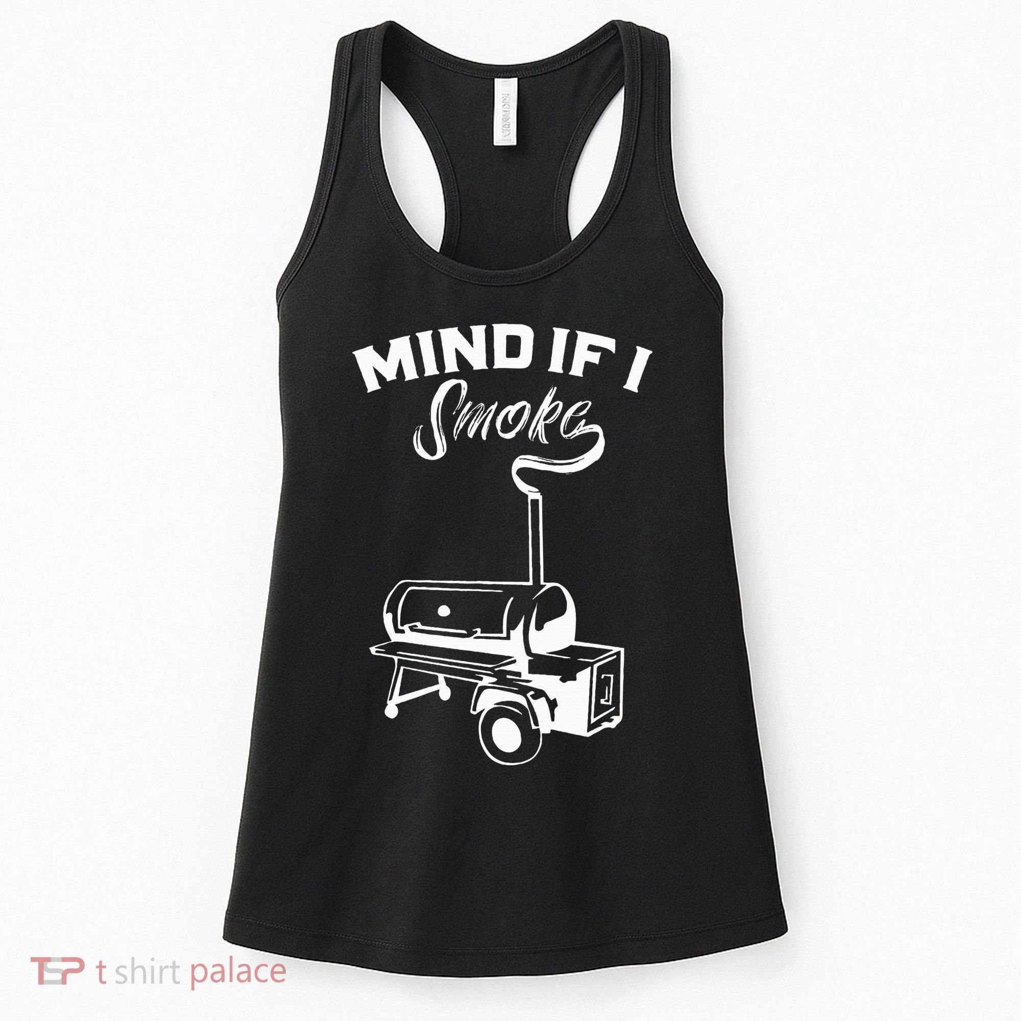 Grilling Bbq Smoker Food Lover Grill Mind If I Smoke Gift Women's Tank Top