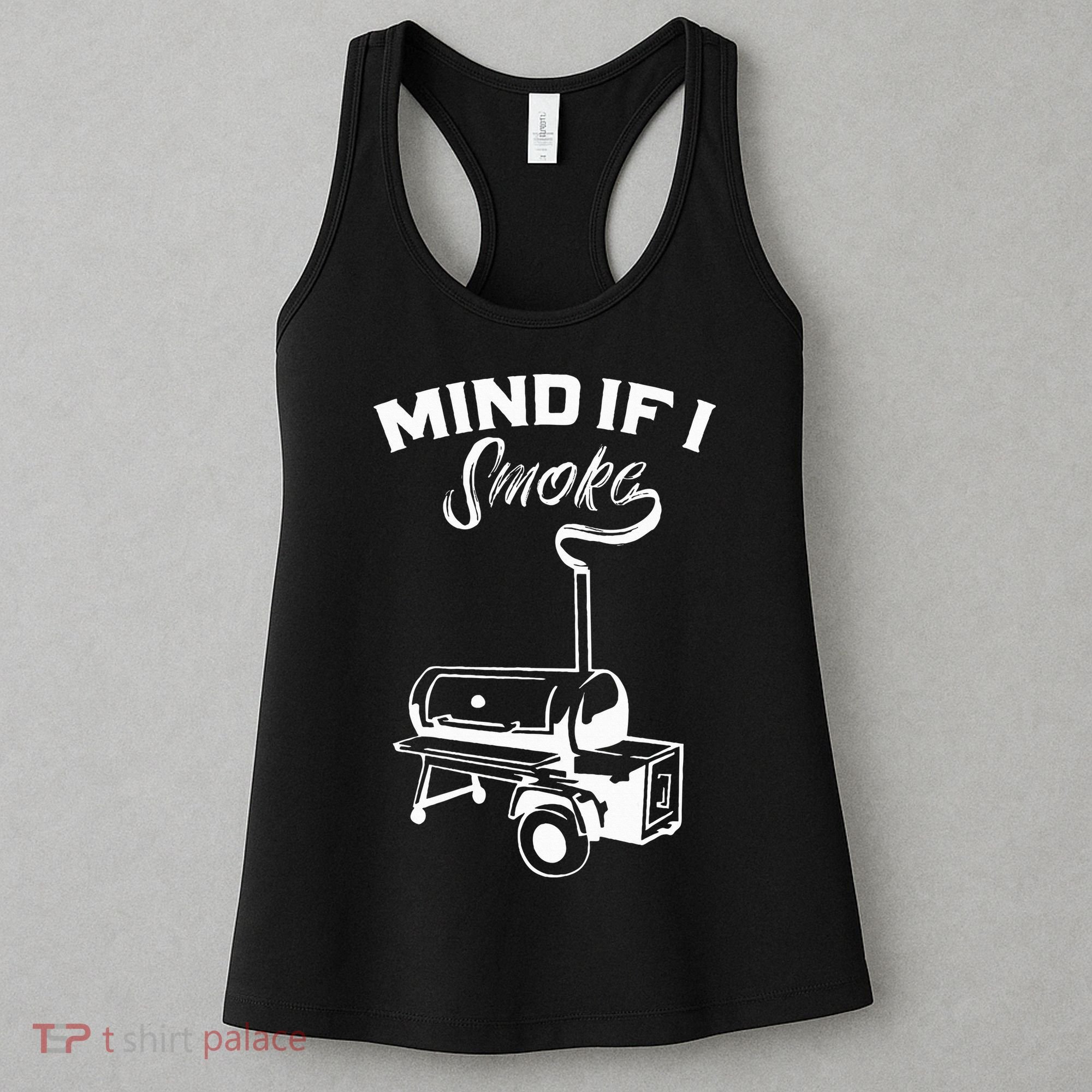 Grilling Bbq Smoker Food Lover Grill Mind If I Smoke Gift Women's Tank Top