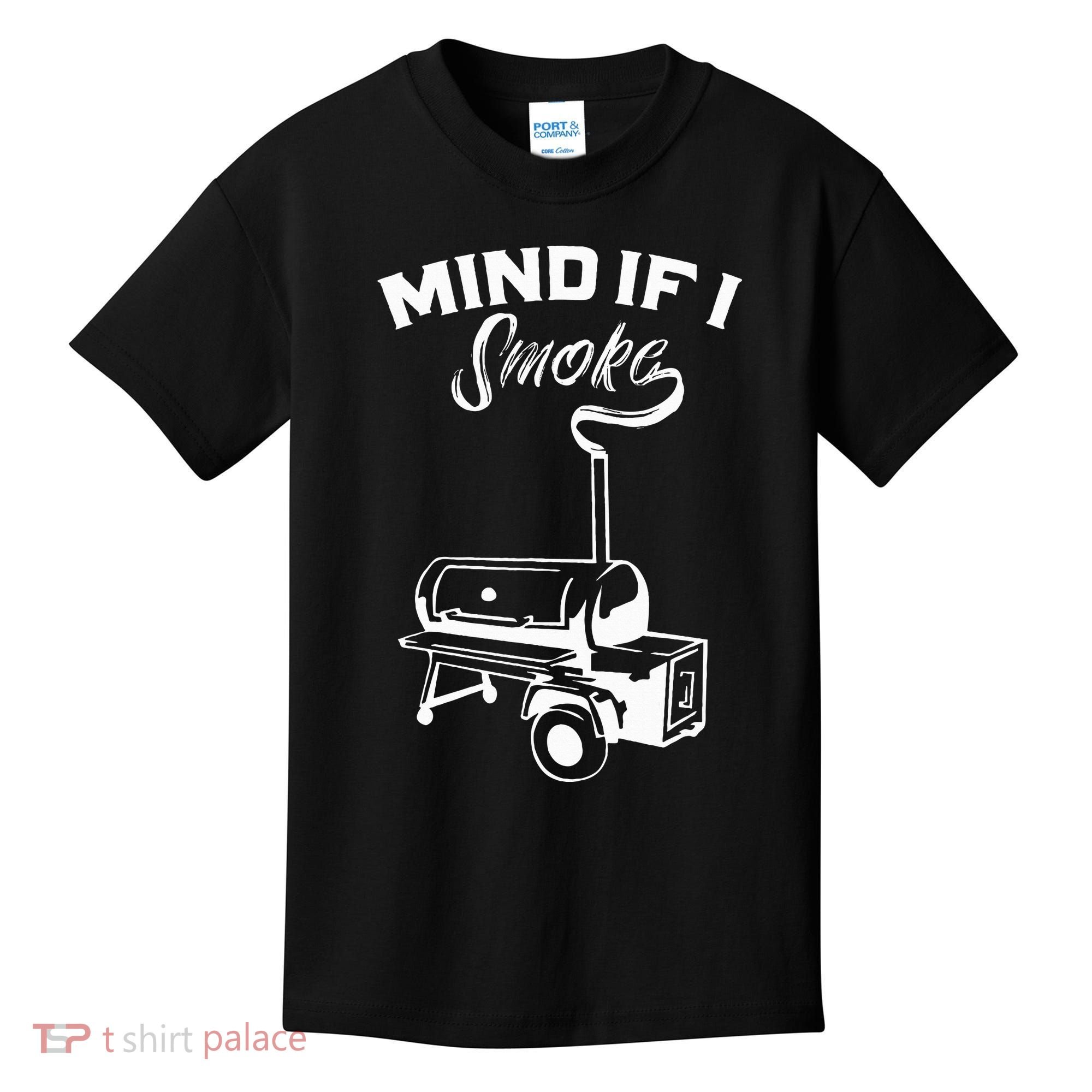 Grilling Bbq Smoker Food Lover Grill Mind If I Smoke Gift Kids T-Shirt