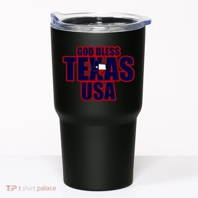 God Bless Texas Tumbler
