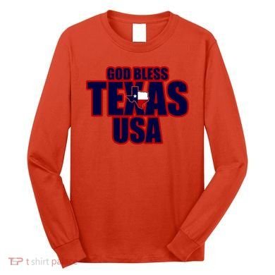 God Bless Texas Long Sleeve Shirt
