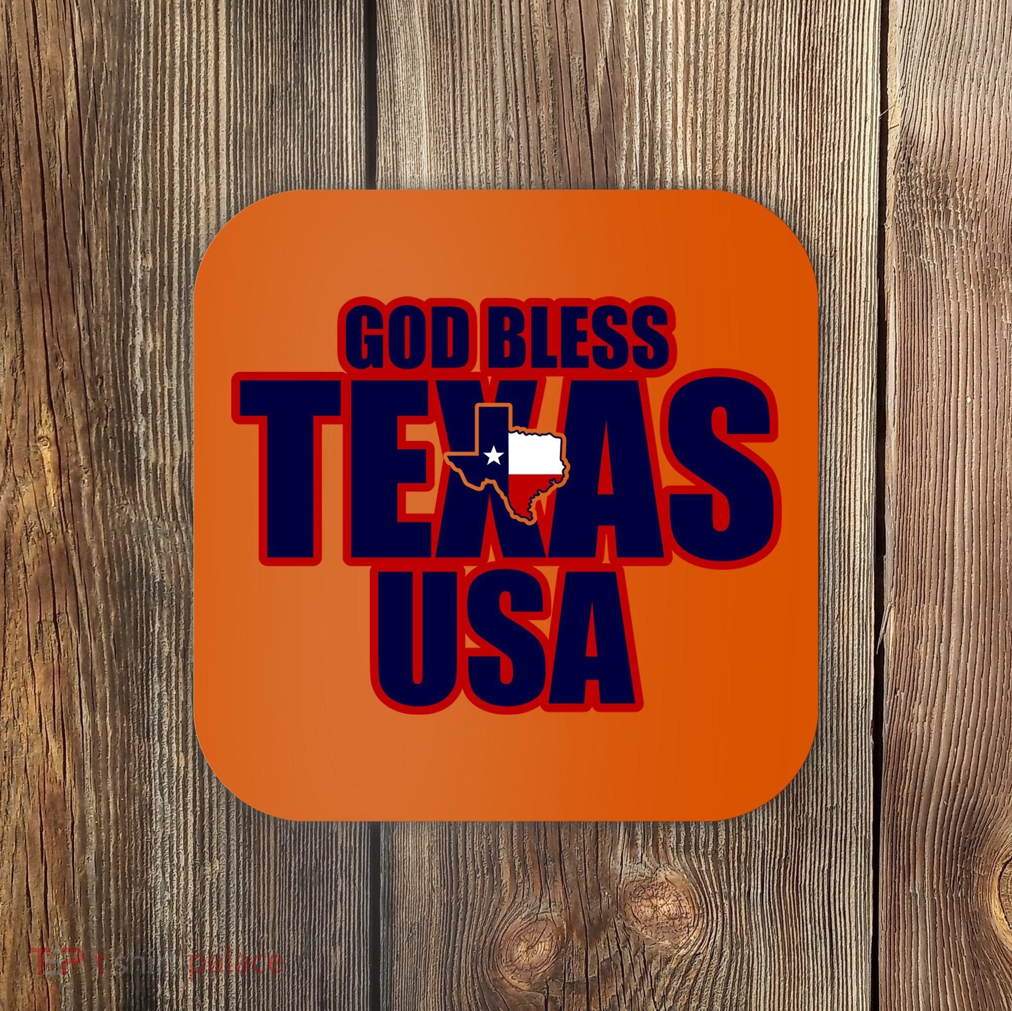 God Bless Texas Coaster