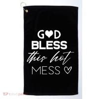 God Bless This Hot Mess Golf Towel thumb 0