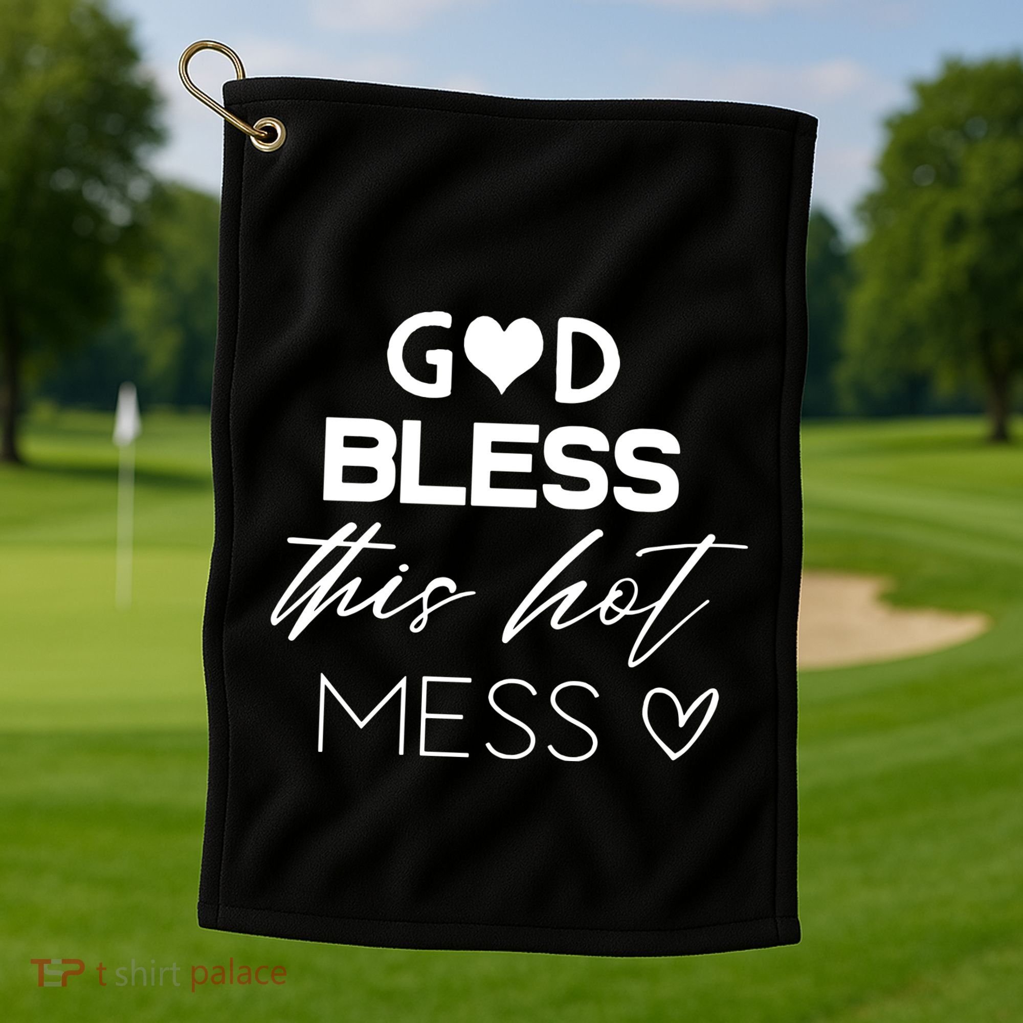 God Bless This Hot Mess Golf Towel