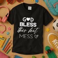 God Bless This Hot Mess Kids T-Shirt thumb 3
