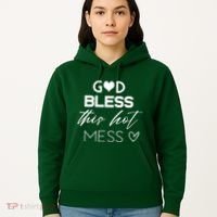 God Bless This Hot Mess Hoodie thumb 5