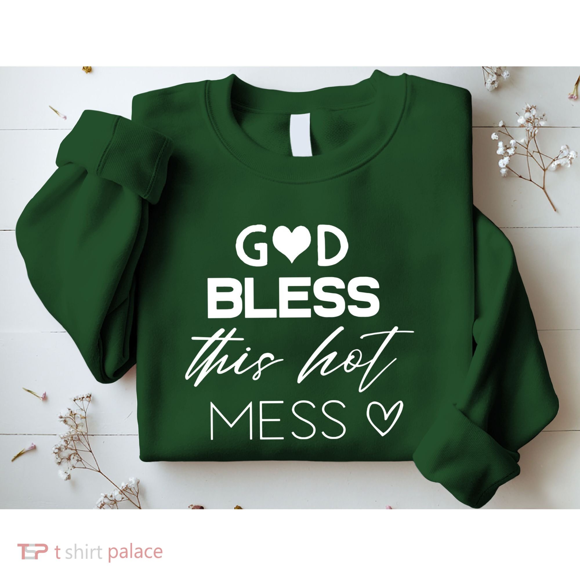 God Bless This Hot Mess Sweatshirt