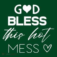 God Bless This Hot Mess Women's T-Shirt thumb 6