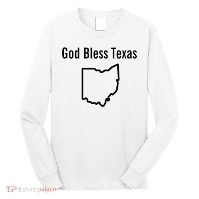 God Bless Texas Ohio Long Sleeve Shirt