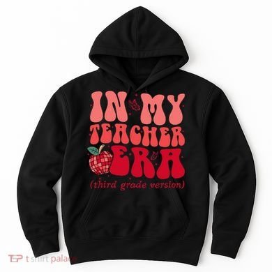 Groovy Back To School In My Third Grade Teacher Era Student Hoodie