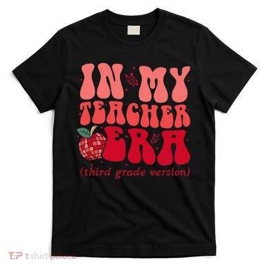 Groovy Back To School In My Third Grade Teacher Era Student T-Shirt