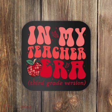 Groovy Back To School In My Third Grade Teacher Era Student Coaster