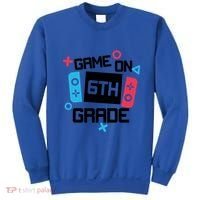 Gamer Back To School Gift Game On Sixth 6Th Grade Cute Gift Sweatshirt thumb 0