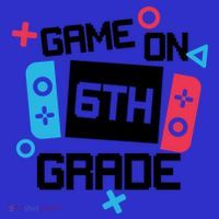 Gamer Back To School Gift Game On Sixth 6Th Grade Cute Gift Mousepad thumb 1