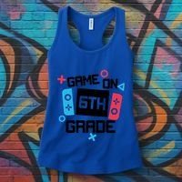 Gamer Back To School Gift Game On Sixth 6Th Grade Cute Gift Women's Tank Top thumb 3