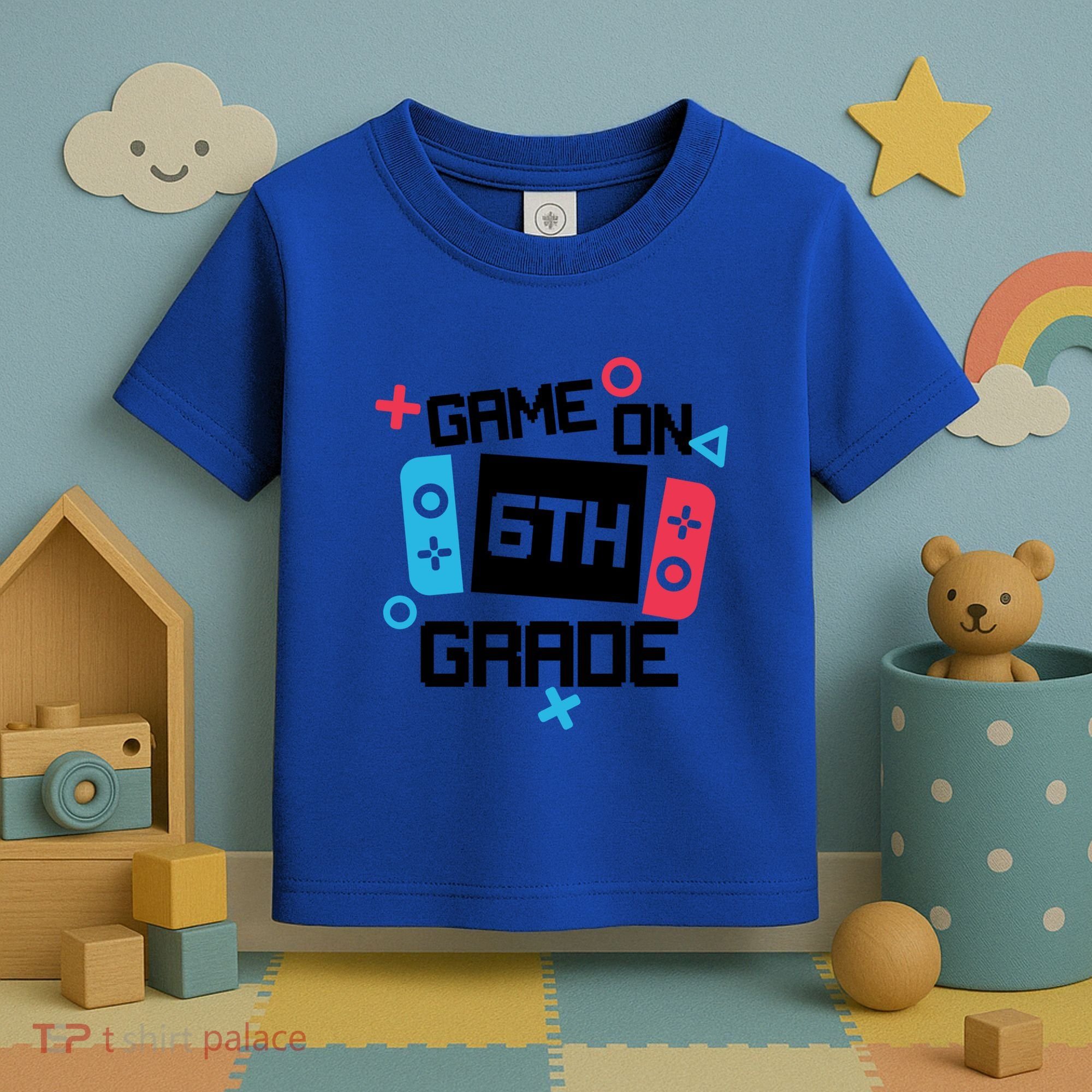 Gamer Back To School Gift Game On Sixth 6Th Grade Cute Gift Toddler T-Shirt