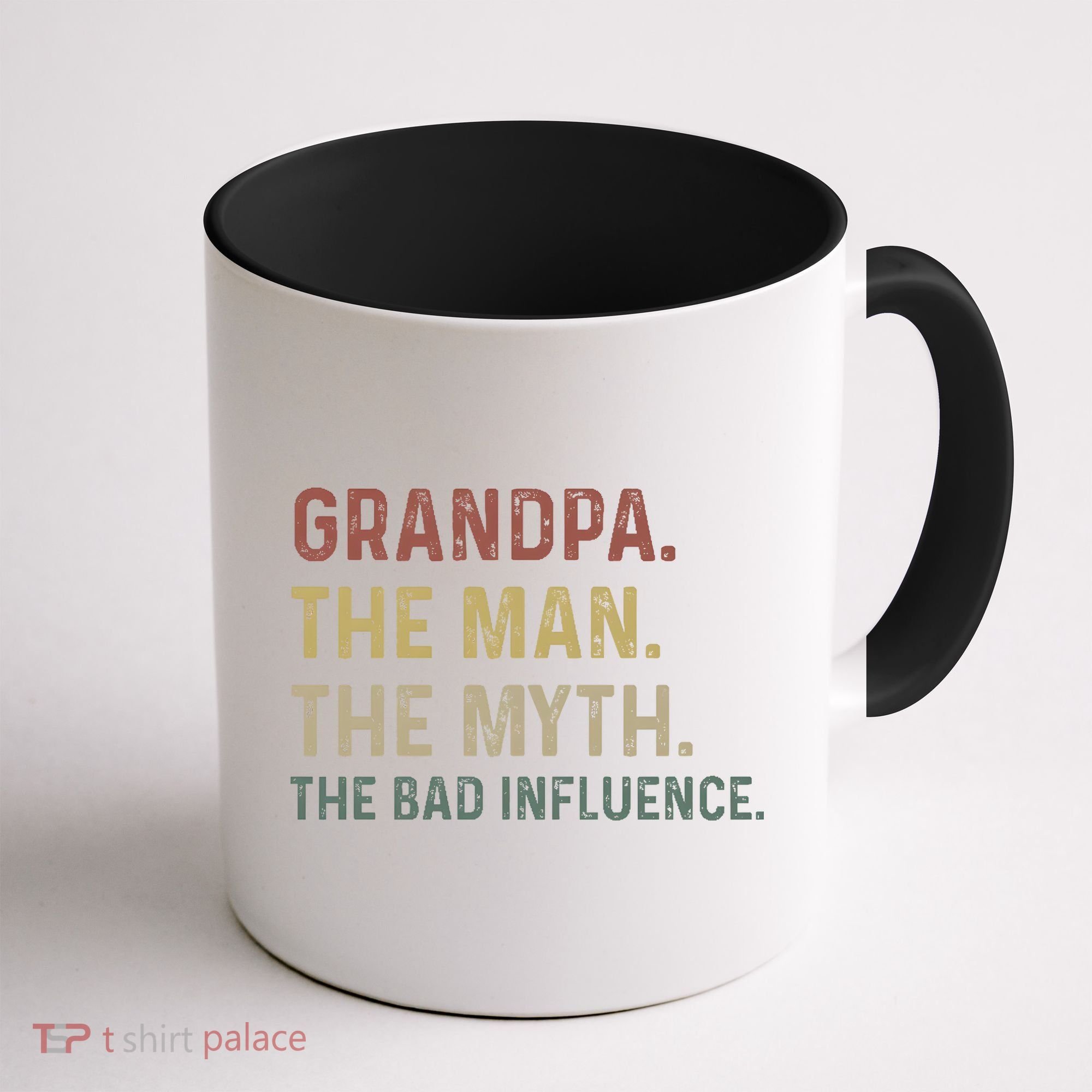 Grandpa Birthday The Man The Myth The Bad Influence Coffee Mug