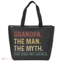 Grandpa Birthday The Man The Myth The Bad Influence Tote Bag thumb 0