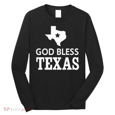 God Bless Texas Long Sleeve Shirt
