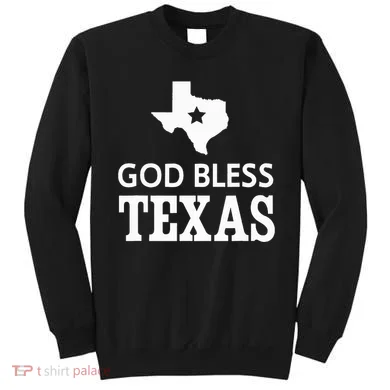 God Bless Texas Sweatshirt