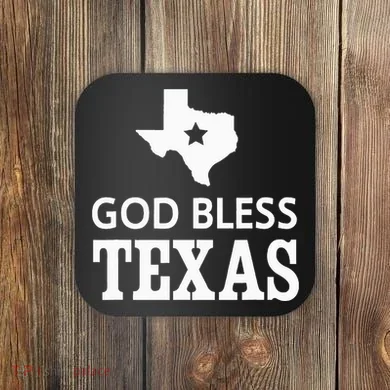 God Bless Texas Coaster