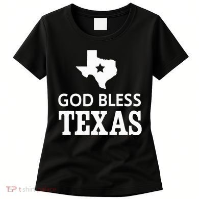 God Bless Texas Women's T-Shirt