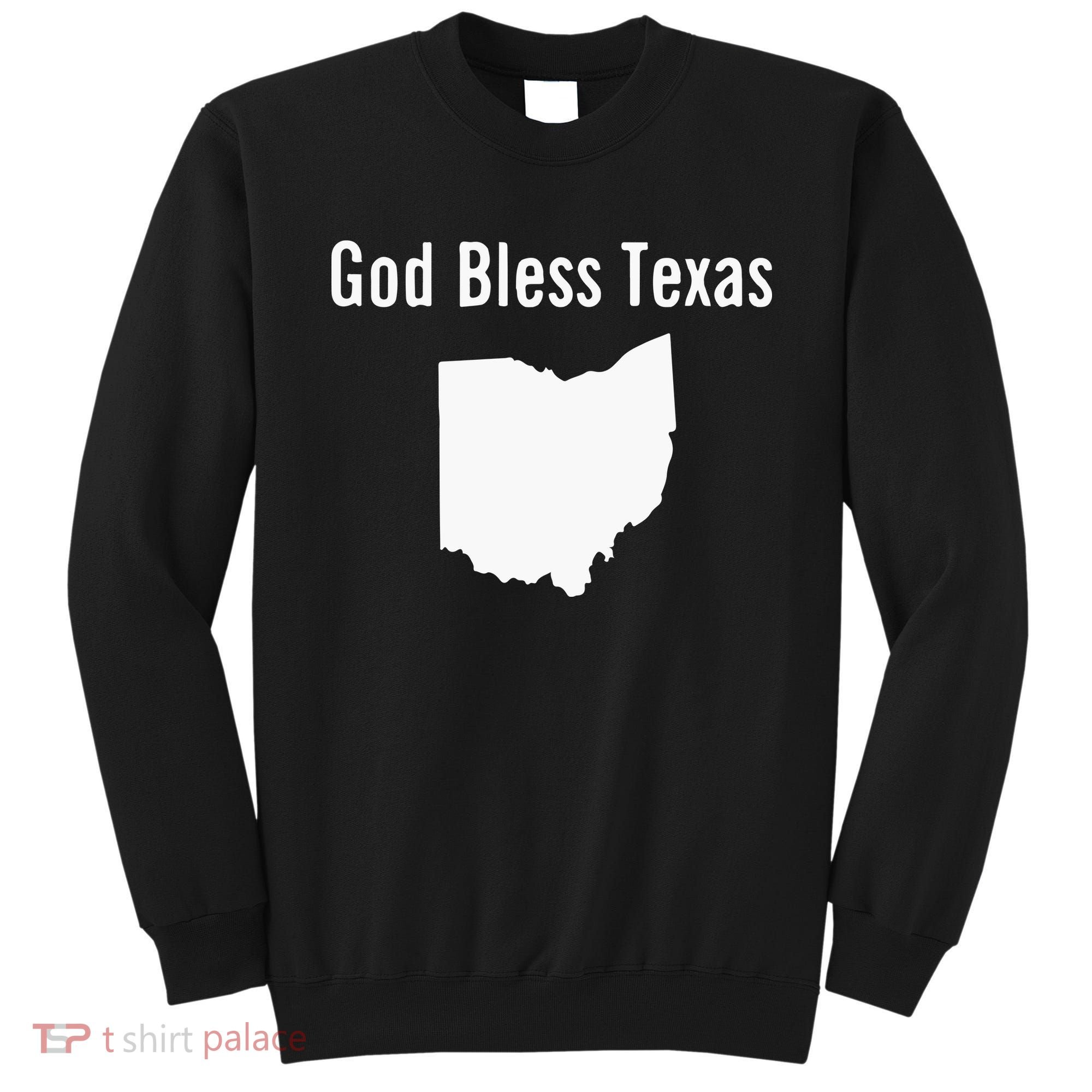 God Bless Texas Ohio Sweatshirt