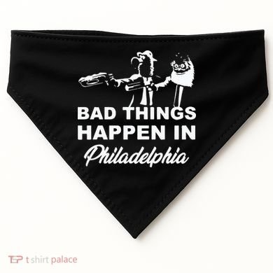 Gritty Bad Things Happen In Philadelphia USA-Made Doggie Bandana