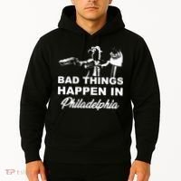 Gritty Bad Things Happen In Philadelphia Hoodie thumb 2