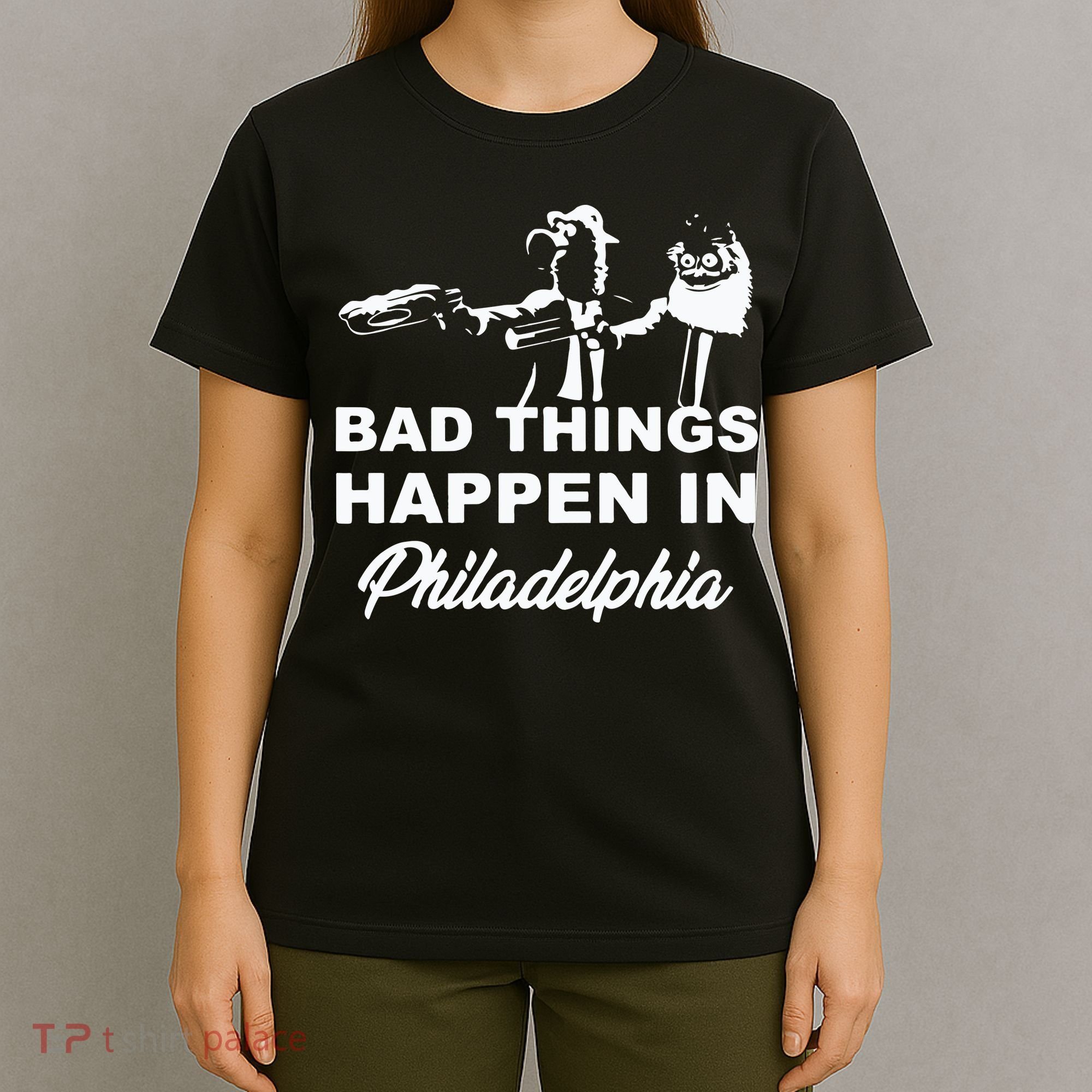 Gritty Bad Things Happen In Philadelphia T-Shirt