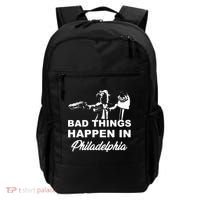 Gritty Bad Things Happen In Philadelphia Backpack thumb 0