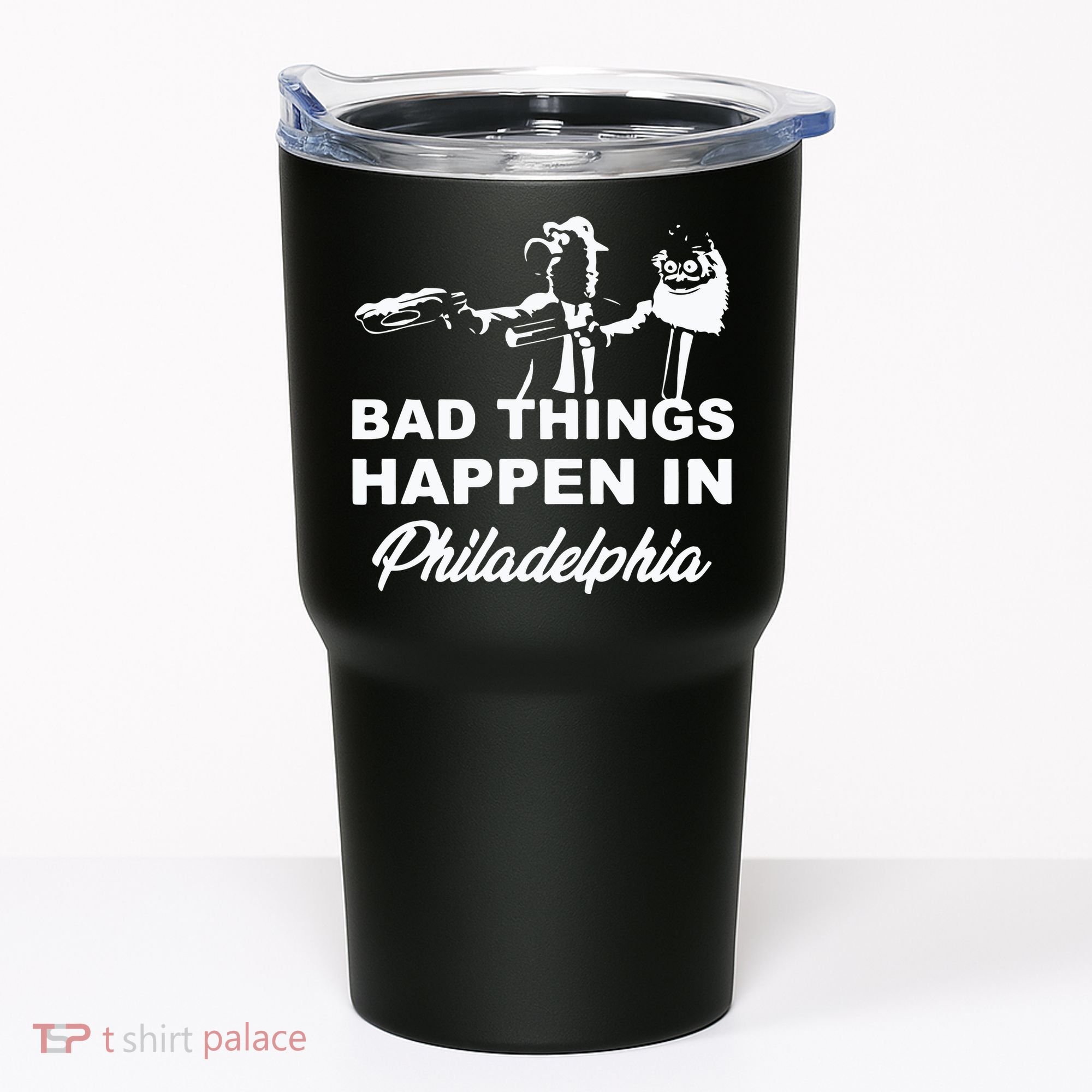 Gritty Bad Things Happen In Philadelphia Tumbler