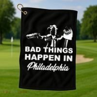 Gritty Bad Things Happen In Philadelphia Golf Towel thumb 1