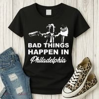 Gritty Bad Things Happen In Philadelphia Women's T-Shirt thumb 3